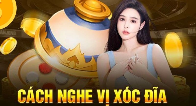 Câu hỏi thường gặp về cách nghe tiếng xóc đĩa