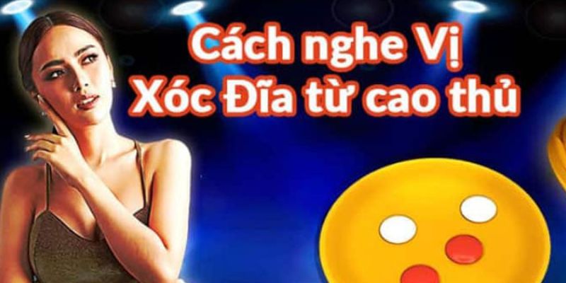 Ứng dụng công nghệ trong cách nghe tiếng xóc đĩa