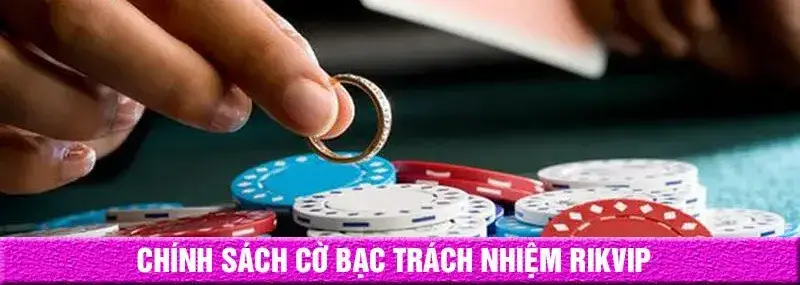 Biện pháp chơi có trách nhiệm nhà cái Rikvip