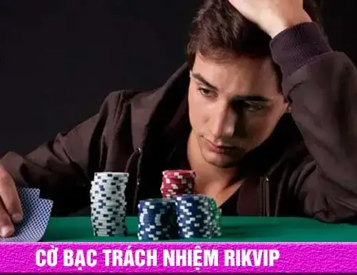 Tính minh bạch trong chơi có trách nhiệm nhà cái Rikvip