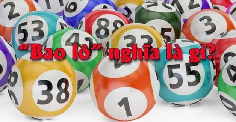 Hình thức bao lô đề là gì với bao lô 2 số